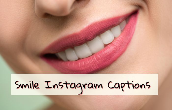 225 Top Smile Instagram Captions