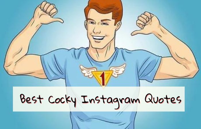 Cocky Instagram Quotes